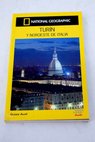 Turín y el noroeste de Italia / Tim Jepson