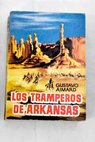 Los tramperos de Arkansas / Gustavo Aimard