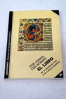 El libro de la tradición oral a la cultura impresa / José María Díez Borque