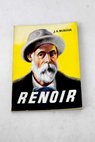 Renoir / J A Murguia