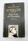 Introduccin del smbolo de la fe / Fray Luis de Granada