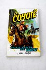 Hace falta el Coyote / Jos Mallorqu