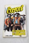 Los voluntarios del coyote / Jos Mallorqu