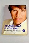 De frente y por derecho / Manuel Díaz