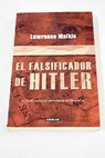 El falsificador de Hitler / Lawrence Malkin