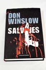 Salvajes / Don Winslow