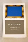 Teoría estética / Theodor W Adorno