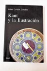 Kant y la ilustracin / Rafael Corazn
