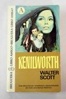 Kenilworth / Walter Scott