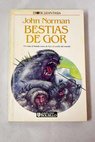 Bestias de Gor / John Norman