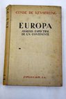 Europa anlisis espectral de un continente Conde Hermann Keyserling traducido del alemn / Hermann Keyserling