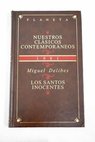 Los santos inocentes / Miguel Delibes