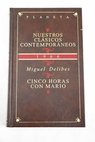 Cinco horas con Mario / Miguel Delibes