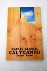 Cal y canto 1926 1927 / Rafael Alberti