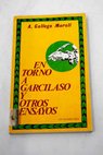 En torno a Garcilaso y otros ensayos / Antonio Gallego Morell