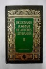 Diccionario Bompiani de autores literarios tomo II