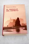 El orgullo del espíritu / Rosemary Altea