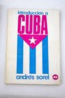 Introduccin a Cuba / Andrs Sorel