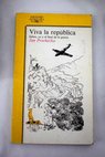 Viva la república Julina yo y el final de la guerra / Jan Procházka