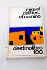El camino / Miguel Delibes