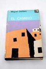 El camino / Miguel Delibes