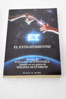 E T el extraterrestre / William Kotzwinkle