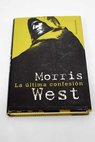 La ltima confesin / Morris West
