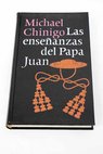 Las enseñanzas del Papa Juan / Michael Chinigo