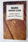 Quién mató a Palomino Molero / Mario Vargas Llosa