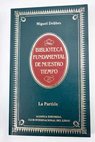 La partida / Miguel Delibes