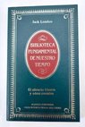 El silencio blanco y otros cuentos / Jack London