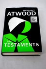 The testaments / Margaret Atwood