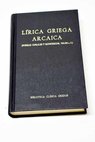 Lrica griega arcaica poemas corales y mondicos 700 300 a C