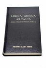 Lrica griega arcaica poemas corales y mondicos 700 300 a C