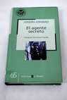 El agente secreto / Joseph Conrad