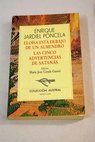 Eloísa está debajo de un almendro Las cinco advertencias de Satanás / Enrique Jardiel Poncela