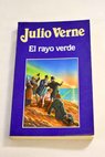 El rayo verde / Julio Verne