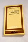 El concierto de San Ovidio El tragaluz / Antonio Buero Vallejo