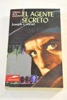 El agente secreto / Joseph Conrad