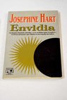 Envidia / Josephine Hart