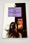 Zoa una misteriosa historia de amor / Josep Albanell