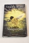 Valquirias / Paulo Coelho