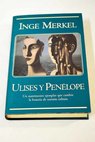 Ulises y Penlope / Inge Merkel
