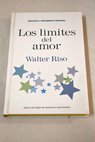 Los lmites del amor / Walter Riso