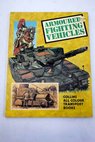Armoured fighting vehicles / Griffin Peter W M Ansell Max