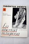 La libertad religiosa / Juan Hervs Benet