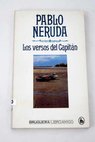 Los versos del capitn / Pablo Neruda