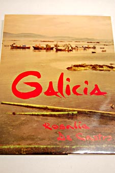 Galicia / Rosala de Castro