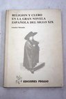 Religin y clero en la gran novela espaola del siglo XIX / Soledad Miranda Garca