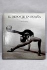El deporte en España el año mágico / Julio César Iglesias